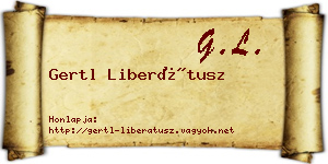 Gertl Liberátusz névjegykártya